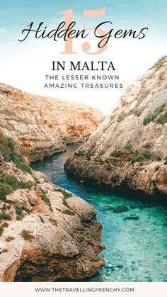 the blue water and cliffs in malta, italy with text overlay that reads 11 hidden gems in malta