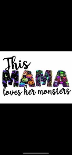 this mama loves her monsters bumper sticker on a car window or laptop computer screen