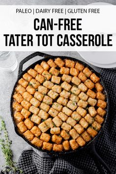 tater tot casserole in a cast iron skillet with text overlay