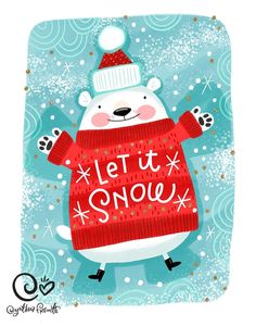 a polar bear wearing a red sweater and hat with the words let it snow on it