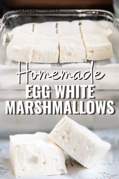 homemade egg white marshmallows in a baking dish with text overlay that reads homemade egg white marshmallows