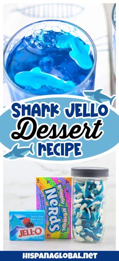 shark jello dessert recipe in a jar with the words shark jello on it