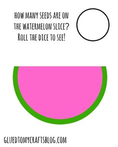 how many seeds are on the watermelon slice? roll the dice to see