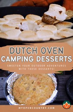 dutch oven camping desserts with text overlay that reads dutch oven camping desserts