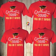 three red graduation t - shirts that say congratulations squad