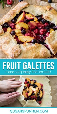 fruit galeites made completely from scratch with fresh fruit in the middle and on top