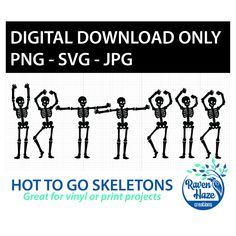 an image of skeleton dancing with text that reads digital download only png svg - jpg