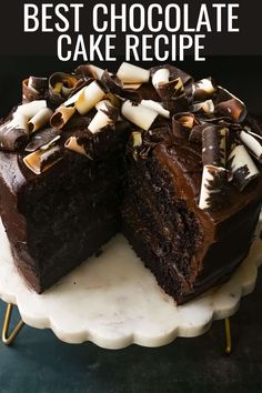 a chocolate cake on a plate with the words best chocolate cake recipe