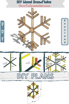 snowflake diy plans with instructions to make them look like they are made out of wood