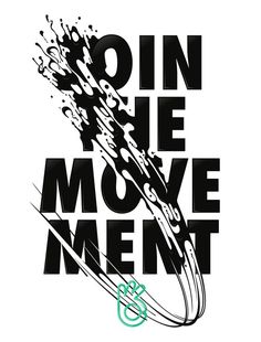 the words on the move movement are black and white, with green ink splatters