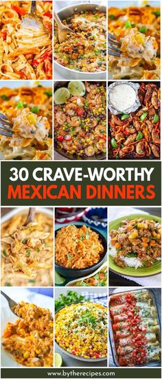 30 crave worthy mexican dinners