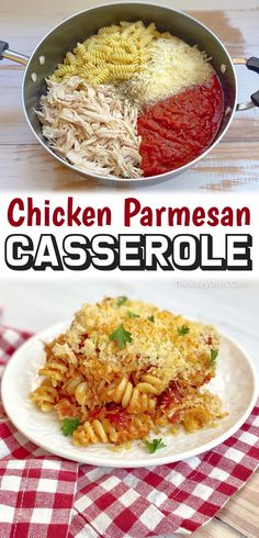 chicken parmesan pasta casserole is an easy dinner recipe