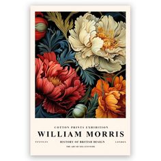 a book cover with an image of flowers and leaves on the front, which reads william morris