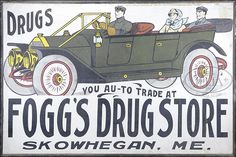 RARE FOGG'S DRUG STORE SKOWHEGAN, MAINE TIN SIGN. - James D. Julia, Inc. Skowhegan Maine, Maine New England, Vintage Advertising Signs, Toy Doll, Vintage Advertising, Advertising Signs, Vintage Advertisements, Tin Signs, Vintage Signs