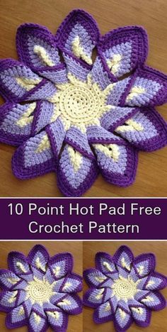 crocheted flower with the words 10 point hot pad free crochet pattern