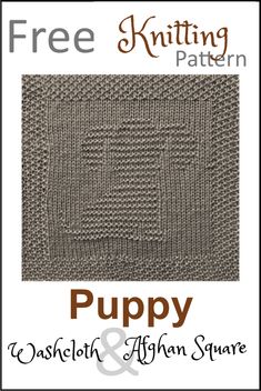 the knitting pattern for puppy afghan and afghan square is shown in grey, with text that reads