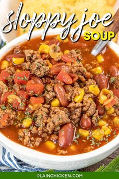 a bowl of sloppy joe soup with corn on the side