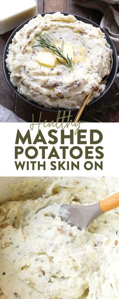 mashed potatoes in a skillet with a wooden spoon on the side and text overlay that reads, how to make mashed potatoes with skin on