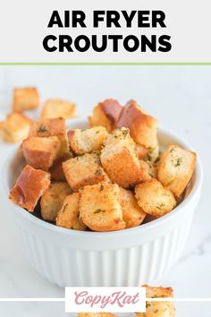 air fryer croutons in a white bowl