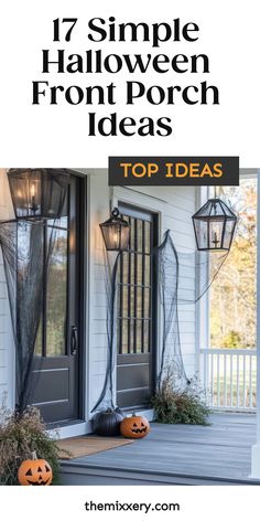 17 Halloween front porch decorating ideas, featuring black net drapes, pumpkins, and lanterns. Porch Pillar Halloween Decor, Front Porch Witch Decorations, Halloween Planter Ideas Front Porch, Tasteful Halloween Decor Outside, Diy Halloween Front Porch Decor, Simple Halloween Front Porch, Witchy Porch, Halloween Front Door Ideas, Simple Halloween Porch