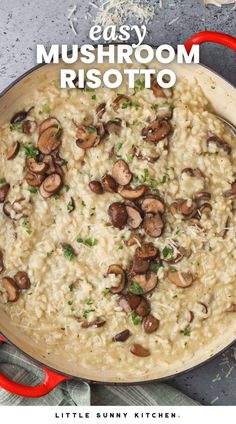 mushroom risotto in a red skillet with text overlay that reads easy mushroom risotto