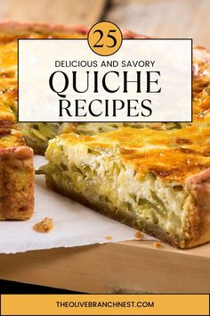 quiche recipe with the title overlay reads 25 delicious and savory quiche recipes