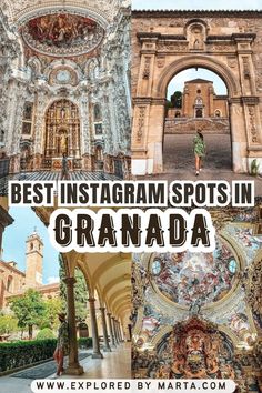 the best instagram spots in granadaa, spain with text overlaying it