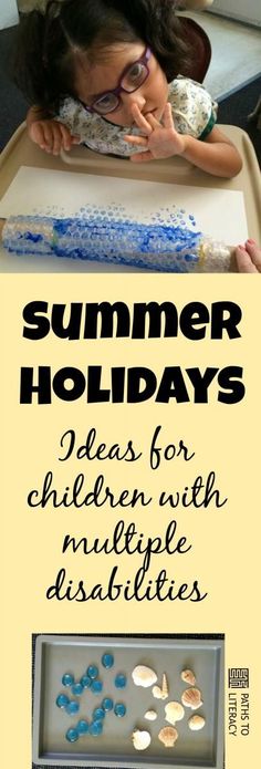 a poster with the words summer holidays for children with multiple disabilities on it