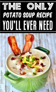 the only potato soup recipe you'll ever need