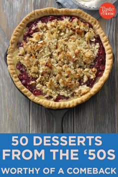 a pie with the title 50 desserts from the'60s worthy of a come back