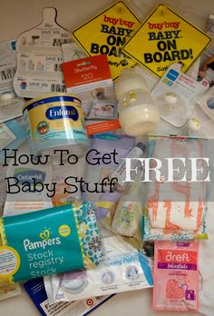 the contents of a baby stuff bag with text overlay that says how to get free baby stuff