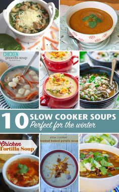 10 slow cooker soups perfect for the winter, including chicken and vegetable soup