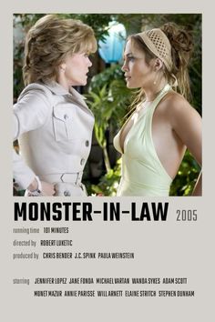 the poster for monster - in - law, featuring two women talking to each other