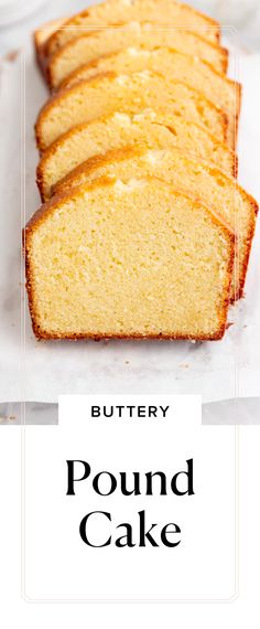 a loaf of pound cake sitting on top of a white plate with the words buttery pound cake