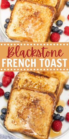 french toast on a plate with berries and syrup in the background text reads blackstone french toast