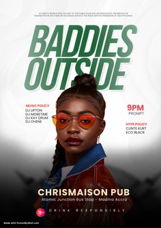 the poster for baddie's outside featuring a woman with sunglasses on her head