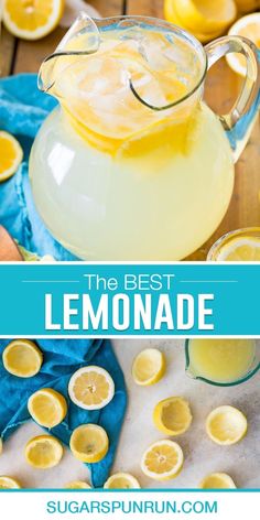 the best homemade lemonade recipe is in a pitcher with sliced lemons around it