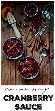 cranberry sauce in two bowls with cinnamon orange sticks