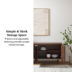 simple & sleek storage space 4 doors and adjustable shelving provides ample closed storage