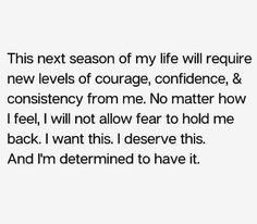 the text reads, this next season of my life will require new levels of courage, confidence