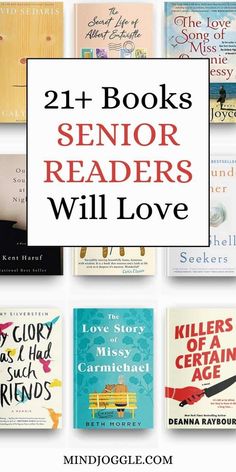 some books that are on display with the words, 21 books senior readers will love