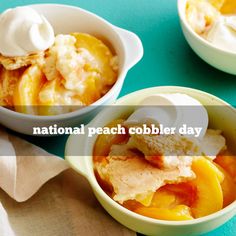 two bowls of peach cobbler day desserts on a blue tablecloth with the words national peach cobbler day