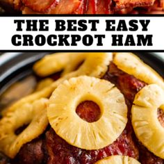 the best easy crockpot ham recipe with pineapples and bacon on top