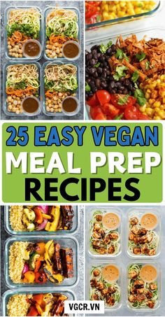 25 easy vegan meal prepped in plastic containers