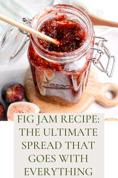 Fig Jam Recipe: The Ultimate Spread That Goes with Everything! Cheese And Crackers, Ultimate Kitchen, Roasted Meat