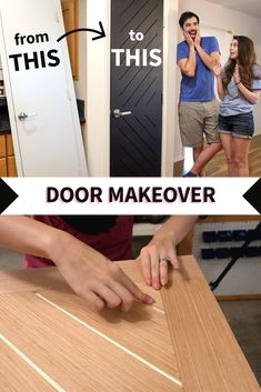 a man and woman standing in front of a door with the words door makeover written on it