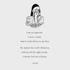 a woman sitting on the ground with her head in her hands and an inscription above it that reads i am an imposter, i wear a mask