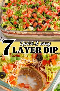 the seven layer dip recipe is ready to be eaten and served in glass casserole dishes