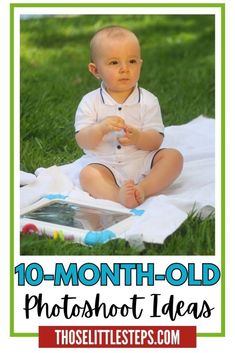 a baby sitting on top of a blanket with the words 10 month old photoshoot ideas