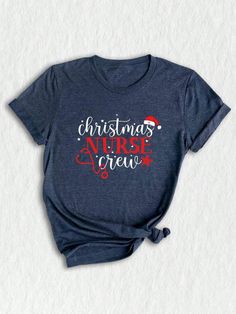 This Nurse Crew Christmas Shirt is the perfect holiday gift for nurses. With its festive design and comfortable fit, it is a must-have for any nurse during the Christmas season. Show off your nursing pride with this funny and stylish shirt that is sure to bring a smile to everyone's face. Whether you wear it to work or to holiday gatherings, this Nurse Crew Christmas Shirt is a great way to spread some holiday cheer while showcasing your love for nursing.Nurse Crew Christmas Shirt, Christmas Nursing Shirt, Nurse Christmas Shirt, Nursing Shirt, Nurse Shirt, Funny Nursing Shirt Navy Heather Casual  Short Sleeve  Animal,Cartoon,Christmas,Colorblock,Figure,Geometric,Graphic,Letter,Striped,Plants,Textured Pattern    Women Clothing, size features are:Bust: ,Length: ,Sleeve Length: Christmas Tshirt Designs, Funny Nursing, Nursing Shirt, Funny Nurse Shirts, Cartoon Christmas, Nurse Christmas, Women Overcoat, Festive Design, Animal Cartoon